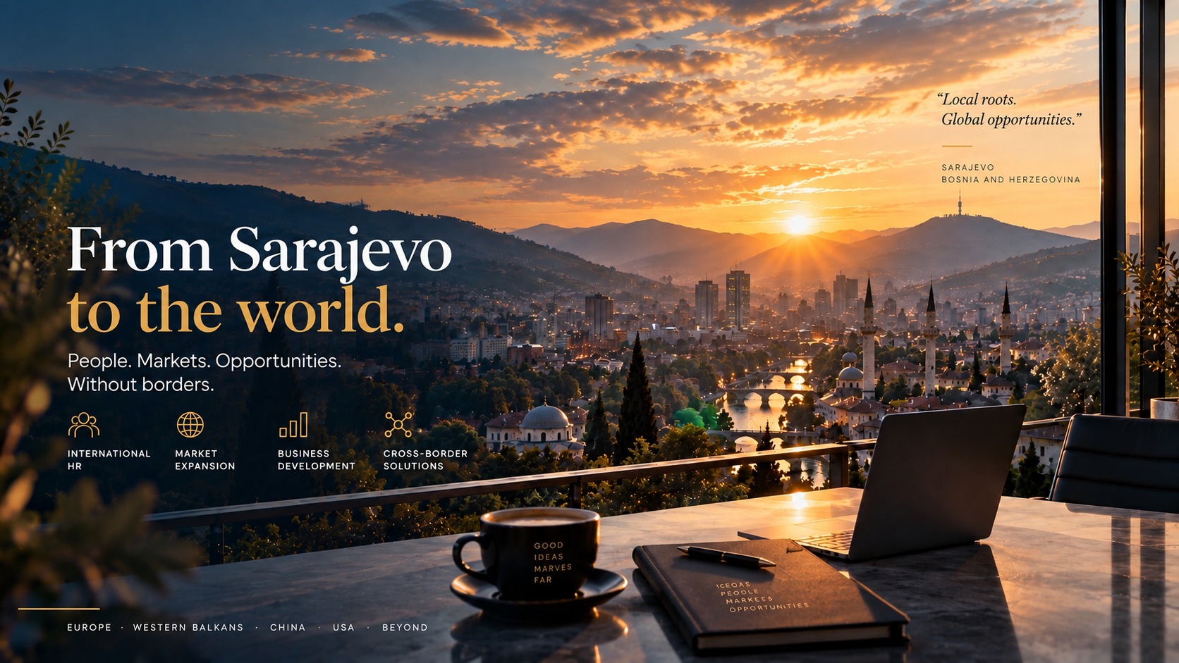 Sarajevo – From Sarajevo to the world